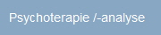 Psychoterapie /-analyse