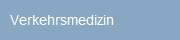 Verkehrsmedizin